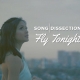 Song Dissection: Fly Tonight By Ylona Garcia